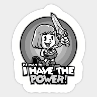 I Have The Power Sticker